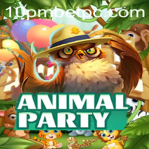Discover the Exciting World of AnimalParty and the Thrill of 10pmbet