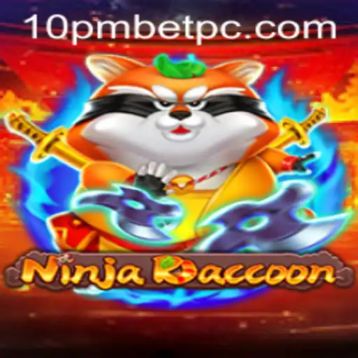NinjaRaccoon: The Ultimate Adventure Awaits at 10pmbet