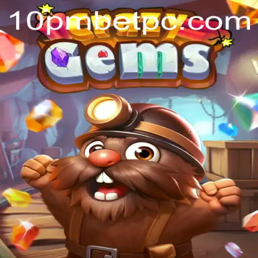 Discover the Exciting World of CrazyGems and the 10pmbet Extravaganza